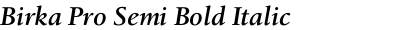 Birka Pro Semi Bold Italic